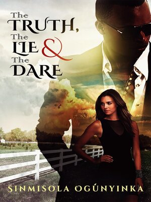 cover image of The Truth, the Lie and the Dare